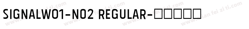 SignalW01-No2 Regular字体转换